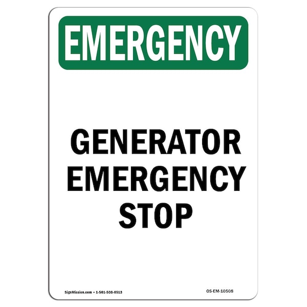 Safety Sign, OSHA EMERGENCY, 5" Height, Generator Stop, Portrait, 10PK